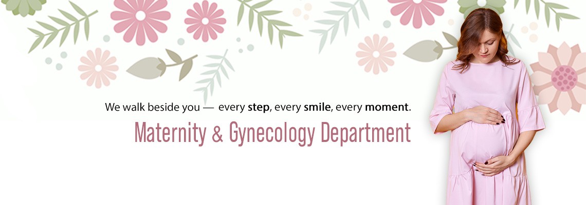 Maternity & Gynecology Department